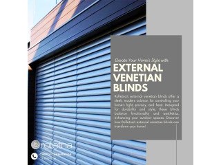 Add a Modern Touch to Your Home with Motorised External Venetian Blinds