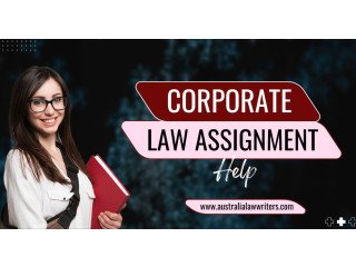 Corporate Law Assignment Help with additional advantage of learning difficult subject as law