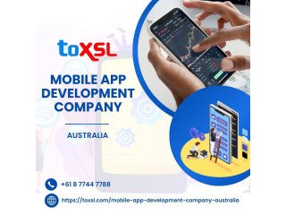 Looking for Reliable Mobile App Development in Australia? Contact ToXSL Technologies