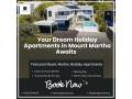 your-dream-holiday-apartments-in-mount-martha-awaits-small-0