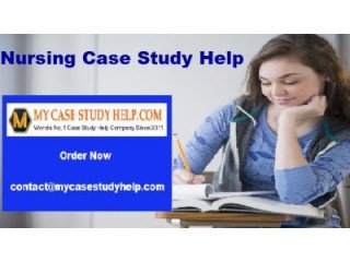 Nursing Case Study Assignment Help – MyCaseStudyHelp.Com