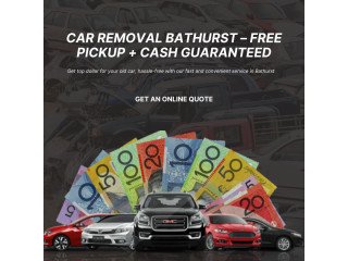 Old Car? Get Rid of It Today with Free Removal in Bathurst