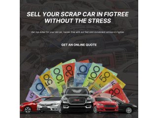 Sell Your Scrap Car in Figtree Without the Stress