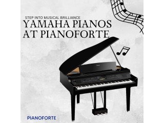 Find Your Perfect Match: Yamaha Pianos from Pianoforte